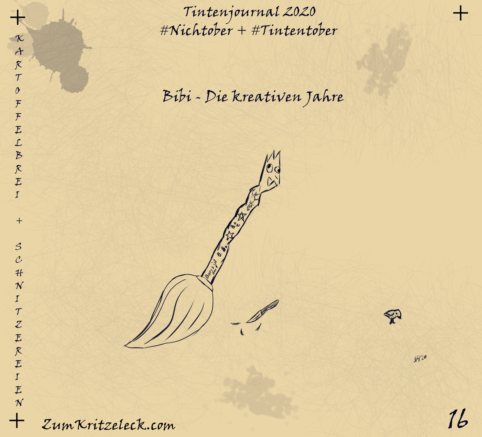 "Tintenjournal 2020"-16, tintensimulierende Zeichnung in einem dunklen Blau auf beigem Grund, die Zeichnung ist gehalten wie die Seiten eines Zeichnungsjournals: "Kartoffelbrei + Schnitzereien" - Ein Besen, dessen Stiel allerlei Schnitzereien aufweist. Dessen Ende ist wie ein eckiger Menschenkopf mit Zackenhaaren geschnitzt, seltsame Runen sind im oberen Teil eingeschnitzt, ein Pentagramm, die Schrift "B. + T.", ein Stern, die Schrift "B. B." und "Boris ist doof". Daneben liegen ein Schnitzmesser sowie mehrere Späne, rechts im Bild pickt ein Spatz auf dem Boden herum, Überschrift: "Bibi - Die kreativen Jahre"