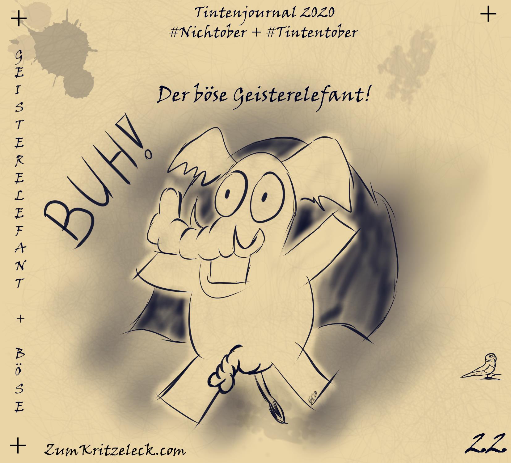"Tintenjournal 2020"-22, FSK16-Version, tintensimulierende Zeichnung in einem dunklen Blau auf beigem Grund, die Zeichnung ist gehalten wie die Seiten eines Zeichnungsjournals: "Geisterelefant + Böse" - Ein Geisterelefant wirft eine schwarze Kutte ab und sagt in großen Buchstaben "BUH!", zwischen den Beinen baumelt noch ein zweiter Rüssel (ohne Stoßzähne), rechts im Hintergrund schleicht ein Ringsittich verstört davon, Überschrift: Der böse Geisterelefant!