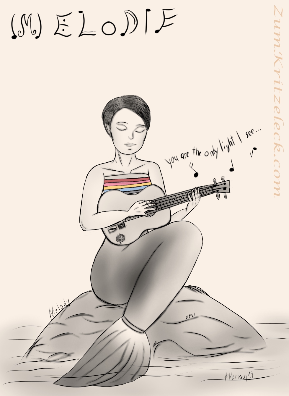 Mermay 19, "Melody", digital painting, comic style, monochrome grey tones (but for one detail): A mermaid with short, neat hair sitting on a rock in the water. She's the eyes close and is playing music on an ukulele. Musicals notes are floating through the air, you can read the text of the song she is playing: "You are the only light I see". She is wearing a white shoulder free top with a rainbow on it which is the only detail which is in colour. Title: "(M)Elodie"