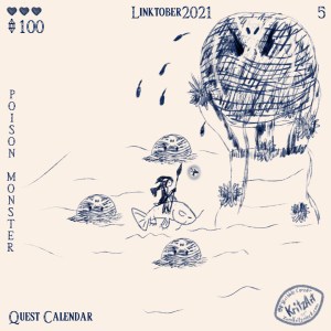 Day 5 - Digital Painting, blue monochrome ink style, all text in The Legend of Zelda - Breath of the Wild Font: Headline "Linktober 2021", In the upper left corner three filled hearts, below them a gemstone and the number 100; in the lower left corner the text "Quest Calendar", in the left edge the topic "Poison Monster"; the picture showing a single Zora (based on an orca) with a spear and a fairy based on a flying fish, illumintad by light riding on a fish with feetlike fins on the water beside a sea anemone growing above the surface, there are three small poisonous blobs (with white skulls in their foreheads) and a big one on top of the sea anemone, throwing poisonous drops