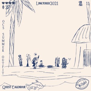 Day 11 - Digital Painting, blue monochrome ink style, all text in The Legend of Zelda - Breath of the Wild Font: Headline "Linktober 2021", In the upper left corner thwo filled hearts, below them a gemstone and the number 37; in the upper right corner a symbol showing a penguin, in the lower left corner the text "Quest Calendar", in the left edge the topic "OC's Summer Outfit"; the picture showing the a single Zora (based on an orca) holding a spear and a fairy based on a flying fish; Navarra is wearing a hat with a wide rim and flower decoration, she is looking so a human in strange looking desert clothing, bot are standing nect to some clothing stands and matts on the ground, one empty, on one of them a bottle with a potion, a crossed out sun painted on it, beach and palm trees and a hut as environment, a fish with feetlike fins in the water of the foreground