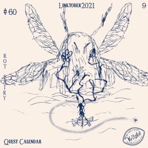 Day 9b - Digital Painting, blue monochrome ink style, all text in The Legend of Zelda - Breath of the Wild Font: Headline "Linktober 2021", In the upper left corner no hearts at all, below them a gemstone and the number 60; in the lower left corner the text "Quest Calendar", in the left edge the topic "Rot Fairy"; the picture showing a single Zora (based on an orca) holding a spear and a seed, riding a fish with feetlike fins on the water, they are all seen from behind, they are looking towards a giant crature made of rotten grass, wood, algae, for skeleton like wings, two twigs stickung like antennae out of her head, from the seed sprouts are growing towards the Rot Fairy, a fairy based on a flying fish, illumintad by light is flying away, leaving a trail of glitter, spraying it over Navarra