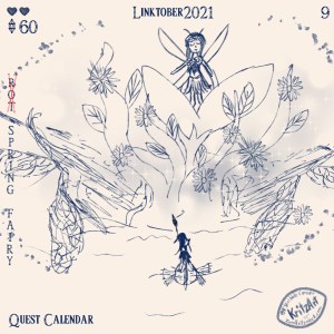 Day 9c - Digital Painting, blue monochrome ink style, all text in The Legend of Zelda - Breath of the Wild Font: Headline "Linktober 2021", In the upper left corner thwo filled hearts, below them a gemstone and the number 60; in the lower left corner the text "Quest Calendar", in the left edge the topic the "Rot" of the former "Rot Fairy is crossed out, instead now you can read "Spring Fairy"; the picture showing a single Zora (based on an orca) holding a spear and a seed and a fairy based on a flying fish, illumintad by light riding a fish with feetlike fins on the water; they are looking to a mass of growing plants and blossoms, in one big flower in the centre there is a big fairy, the eyes closed